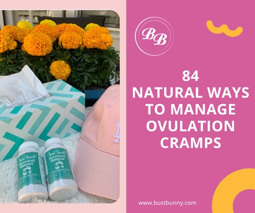 share on Facebook 84 natural ways to manage ovulation cramps