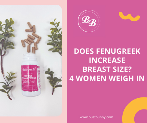 share on Facebook does fenugreek increase breast size